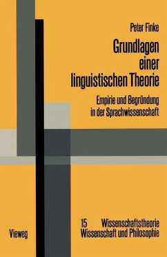 Grundlagen einer linguistischen Theorie - Finke, Peter