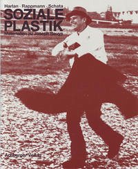 Soziale Plastik - Harlan, Volker; Rappmann, Rainer; Schata, Peter