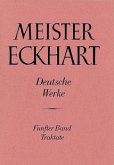 Meister Eckhart. Deutsche Werke Band 5: Traktate / Meister Eckhart: Die deutschen Werke 5