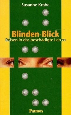 Blinden-Blick - Krahe, Susanne