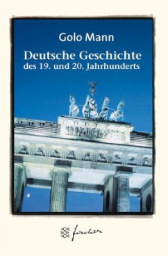 Deutsche Geschichte des 19. und 20. Jahrhunderts, Jubiläums-Edition - Mann, Golo