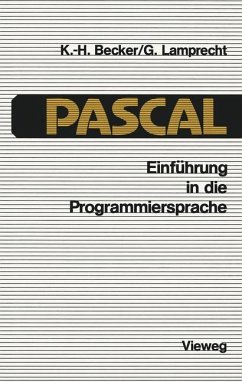 Einführung in die Programmiersprache PASCAL - Becker, Karl-Heinz;Lamprecht, Günther