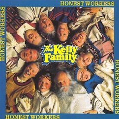 Honest Workers - Kelly Family, the