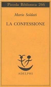 La confessione - Soldati, Mario