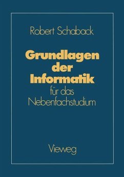 Grundlagen der Informatik - Schaback, Robert