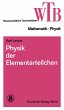 Physik der Elementarteilchen - Bild 1