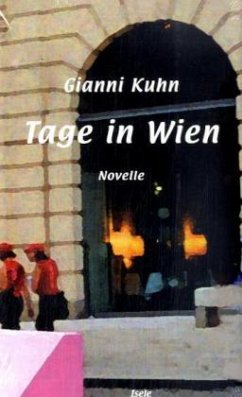 Tage in Wien - Kuhn, Gianni