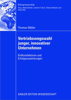 Vertriebswegswahl junger, innovativer Unternehmen - Müller, Thomas