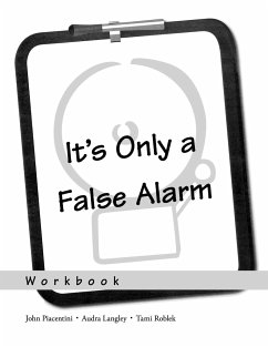 It's Only a False Alarm - Langley, Audra; Roblek, Tami; Piacentini, John