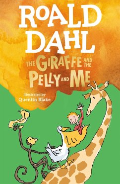 The Giraffe and the Pelly and Me - Dahl, Roald