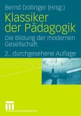 Klassiker der Pädagogik – Die Bildung der modernen Gesellschaft