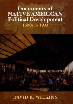 Documents of Indigenous Political Development - Wilkins, David E