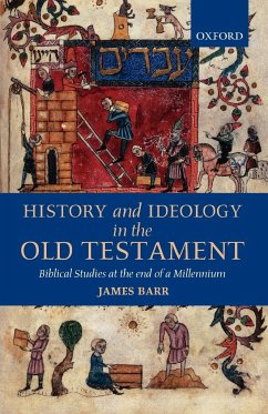 History and Ideology in the Old Testament - Barr, James