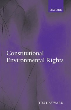 Constitutional Environmental Rights - Hayward, Tim