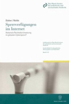 Sperrverfügungen im Internet - Sieber, Ulrich;Nolde, Malaika