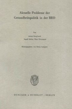Aktuelle Probleme der Gesundheitspolitik in der BRD. - Lampert, Heinz (Hrsg.)