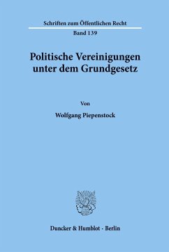 Politische Vereinigungen unter dem Grundgesetz. - Piepenstock, Wolfgang