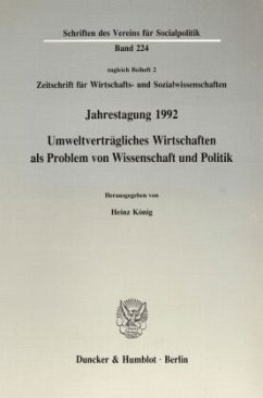 Umweltverträgliches Wirtschaften als Problem von Wissenschaft und Politik. - König, Heinz (Hrsg.)