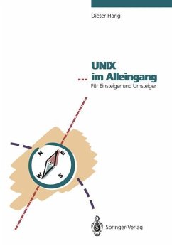 UNIX ¿ im Alleingang - Harig, Dieter