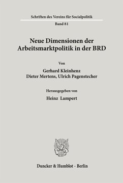 Neue Dimensionen der Arbeitsmarktpolitik in der BRD. - Lampert, Heinz (Hrsg.)