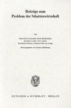 Beiträge zum Problem der Schattenwirtschaft. - Hedtkamp, Günter (Hrsg.)