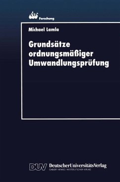 Grundsätze ordnungsmäßiger Umwandlungsprüfung - Lamla, Michael