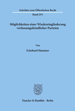 Möglichkeiten einer Wiedereingliederung verfassungsfeindlicher Parteien. Cover Möglichkeiten einer Wiedereingliederung verfassungsfeindlicher Parteien.