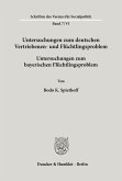 Untersuchungen zum deutschen Vertriebenen- und Flüchtlingsproblem.