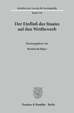 Der Einfluß des Staates auf den Wettbewerb.