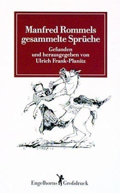 Manfred Rommels gesammelte Sprüche, Großdruck - Rommel, Manfred