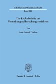 Die Rechtsbehelfe im Verwaltungsvollstreckungsverfahren Die Rechtsbehelfe im Verwaltungsvollstreckungsverfahren