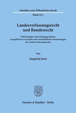 Landesverfassungsrecht und Bundesrecht. - Jutzi, Siegfried