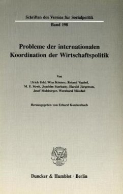 Probleme der Internationalen Koordination der Wirtschaftspolitik. - Kantzenbach, Erhard (Hrsg.)