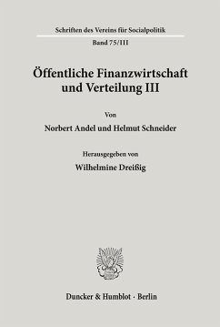 Öffentliche Finanzwirtschaft und Verteilung III. - Dreißig, Wilhelmine (Hrsg.)