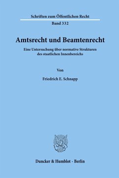 Amtsrecht und Beamtenrecht. - Schnapp, Friedrich E.