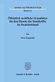 Öffentlich-rechtliche Grundsätze für den Einsatz der Streitkräfte im Staatsnotstand.