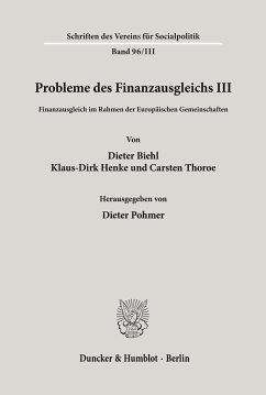 Probleme des Finanzausgleichs III. - Pohmer, Dieter (Hrsg.)