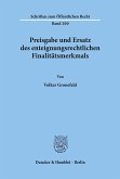 Preisgabe und Ersatz des enteignungsrechtlichen Finalitätsmerkmals.