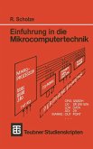 Einführung in die Mikrocomputertechnik Einführung in die Mikrocomputertechnik