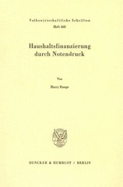 Haushaltsfinanzierung durch Notendruck. - Runge, Harry