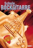 Schule der Rockgitarre 2 Schule der Rockgitarre 2