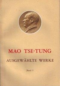 Ausgewählte Werke 1 - Mao, Tse-tung