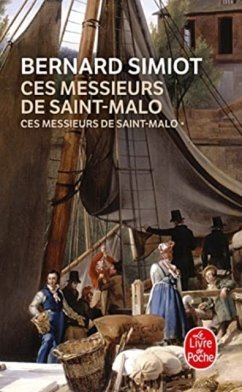 Ces Messieurs de St-Malo T01 - Bernard, Simiot