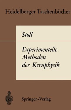 Experimentelle Methoden der Kernphysik - Stoll, P.