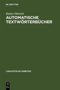 Automatische Textwörterbücher - Dietrich, Rainer