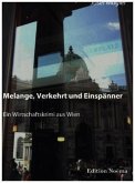 Melange, Verkehrt und Einspänner