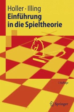 Einführung in die Spieltheorie - Illing, Gerhard;Holler, Manfred J.