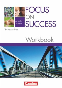 Focus on Success. Workbook - Soziales - The New Edition - Macfarlane, John Michael;Williams, Steve;Clarke, David