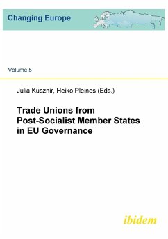 Trade Unions from Post-Socialist Member States in EU Governance.