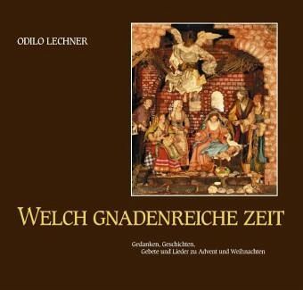 Welch gnadenreiche Zeit Welch gnadenreiche Zeit